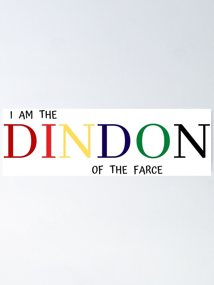 I am the DINDON of the farce Poster