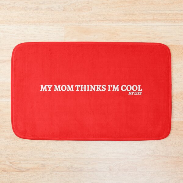 Item preview, My Mom Thinks I'm Cool designed and sold by KingsManKind.