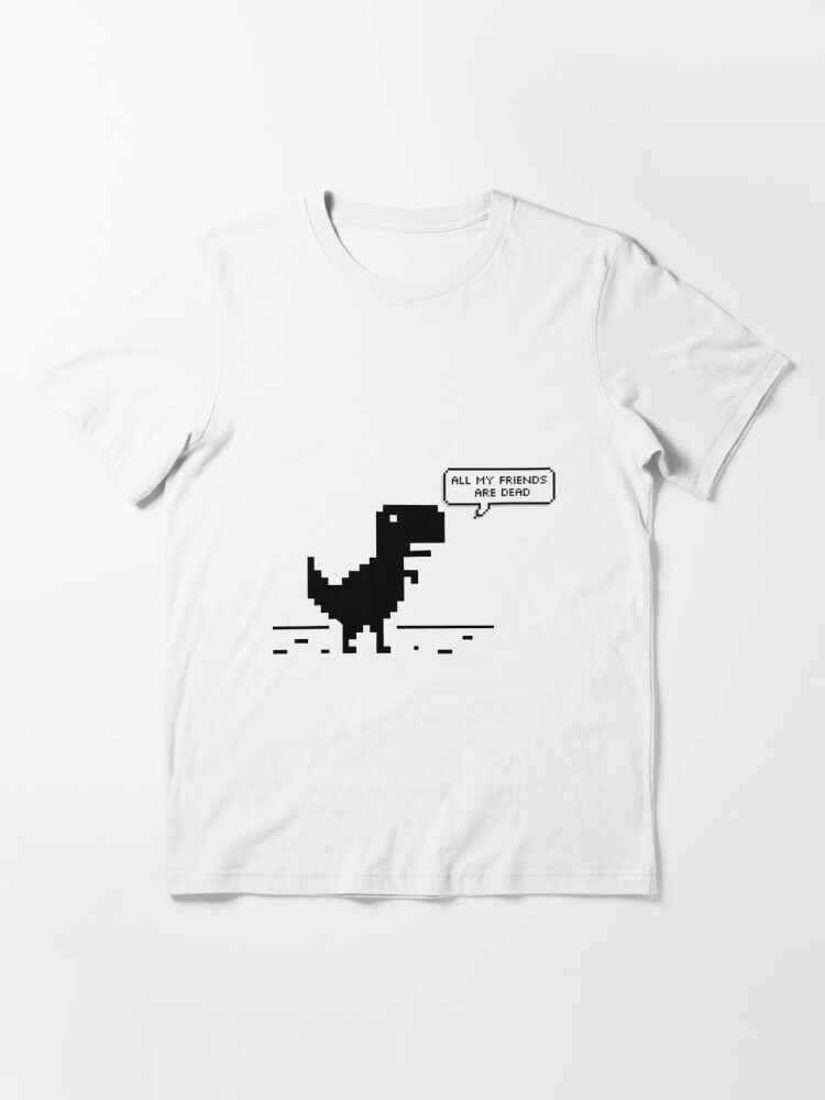 Google Offline Dinosaur Game Essential T-Shirt for Sale by DannyAndCo