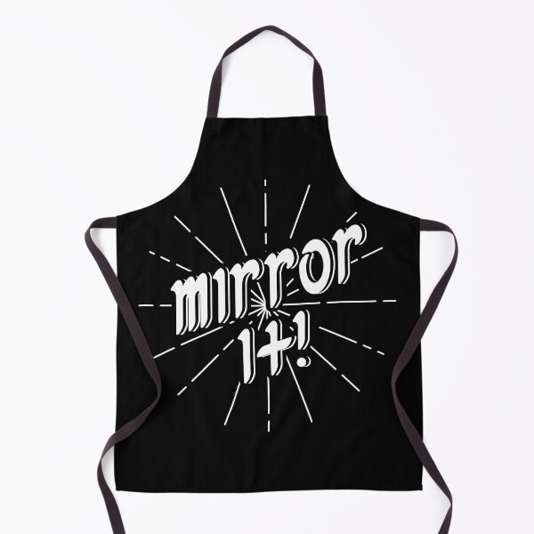 Item preview, Mirror It! - White Print Version designed and sold by TFUmerchandise.
