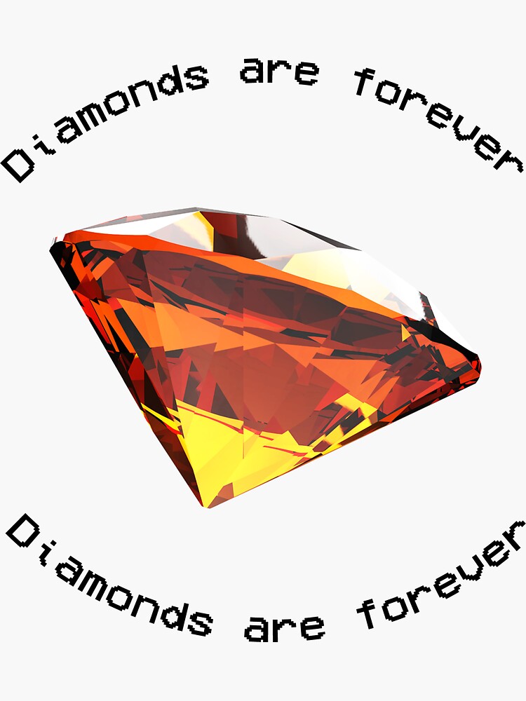 "Diamonds are forever" Sticker for Sale by aimeseeaime Redbubble