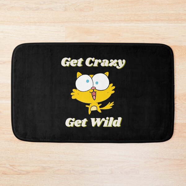 Item preview, Get Crazy Get Wild designed and sold by Vaishnavi Deo.
