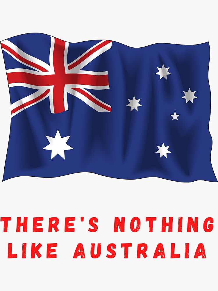 there-s-nothing-like-australia-sticker-for-sale-by-welcomestore12