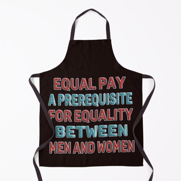 Item preview, Equal pay - a prerequisite for equality between men and women. designed and sold by Ralek.