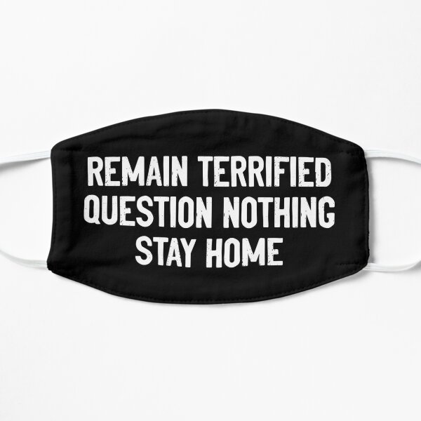 Restez terrifié Question Rien Restez à la maison Masque sans plis