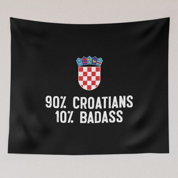 Item preview, Croatian badass Croatia humor funny designed and sold by Nessshirts.