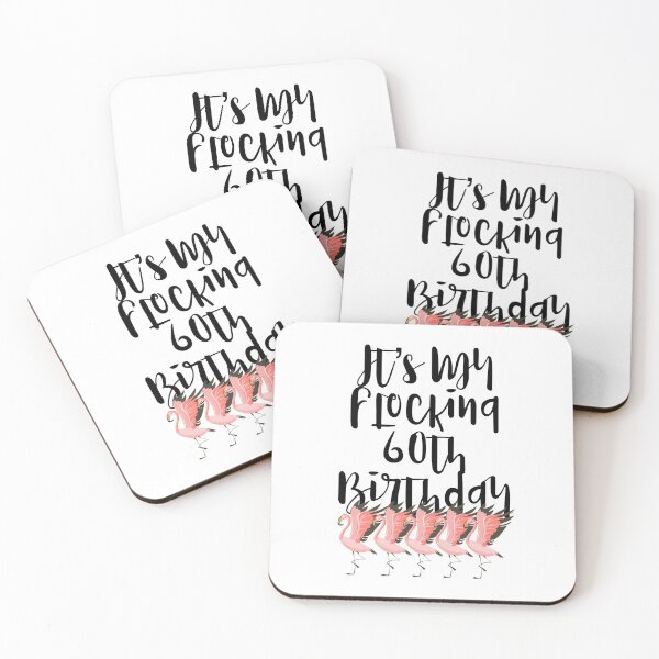 Item preview, It's My Flocking 60th Birthday Pink Flamingo Party product designed and sold by NoveltyMerch.