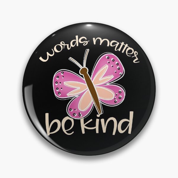 Item preview, Words Matter Be Kind Butterfly Kindness designed and sold by creative321.