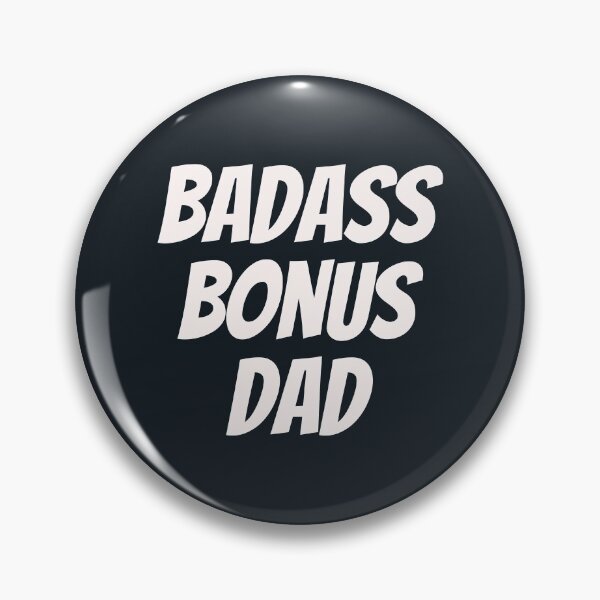 Item preview, Badass bonus dad designed and sold by JokeGysen.