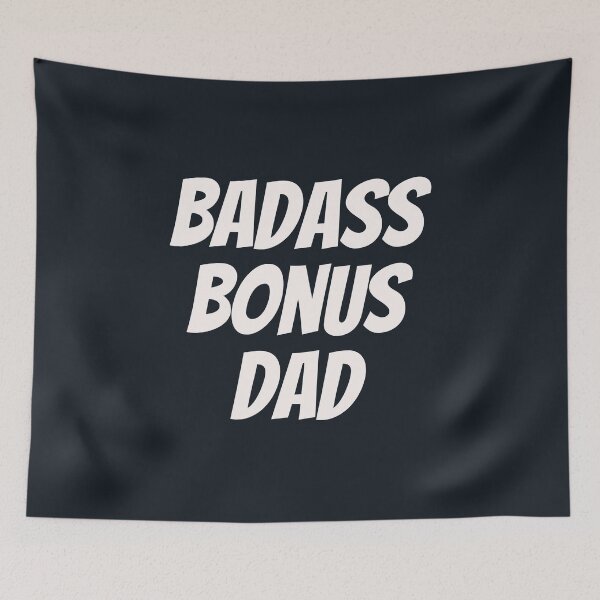Item preview, Badass bonus dad designed and sold by JokeGysen.