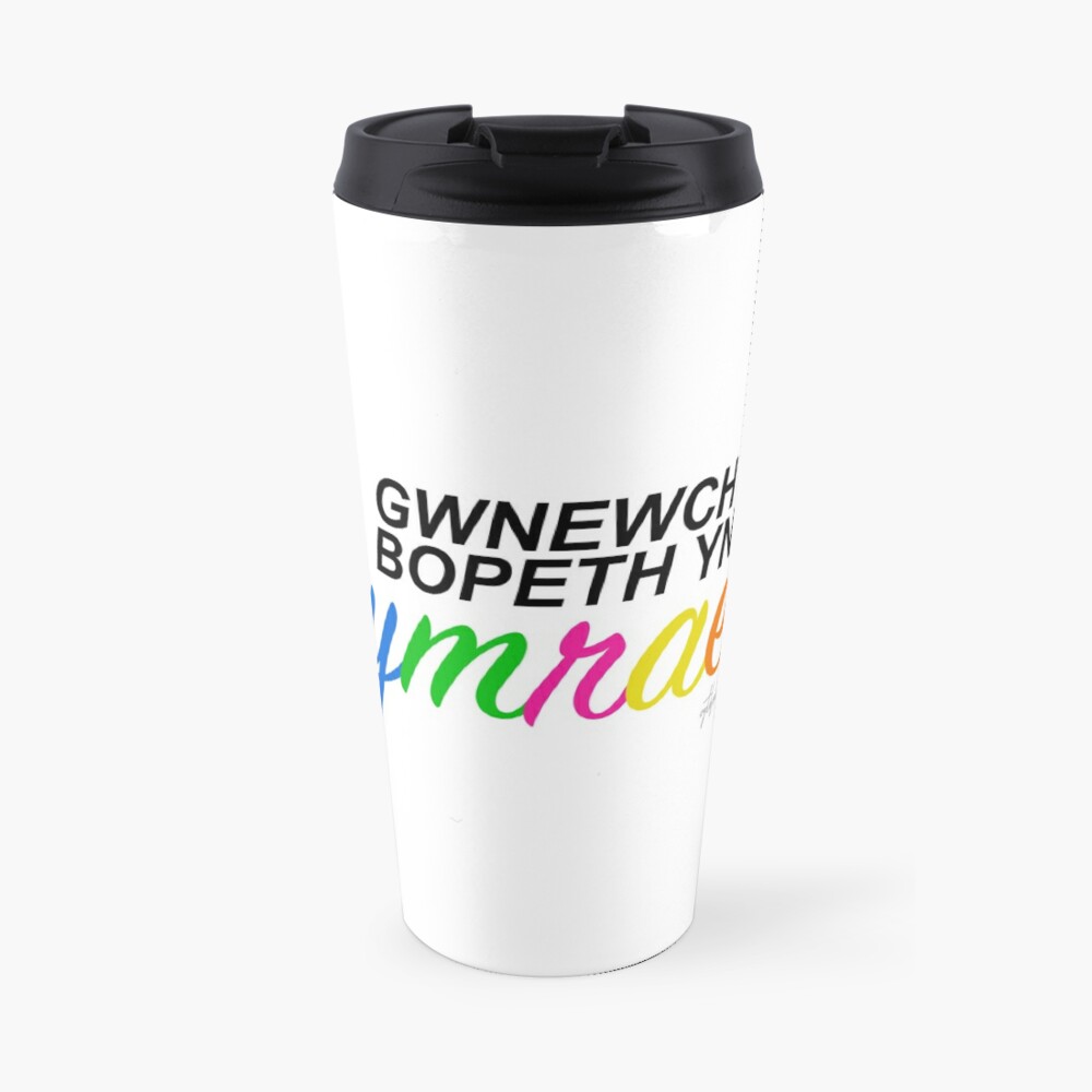 "Gwnewch Bopeth Yn Gymraeg" Travel Coffee Mug For Sale By Cythrel ...