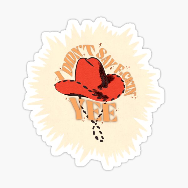 Item preview, I didn’t say yee designed and sold by kayteegrace.