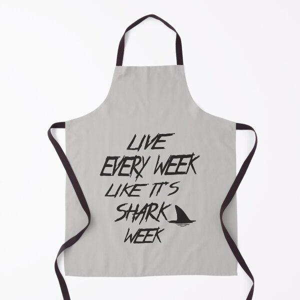 Item preview, Live Every Week Like It's Shark Week designed and sold by alikassi.