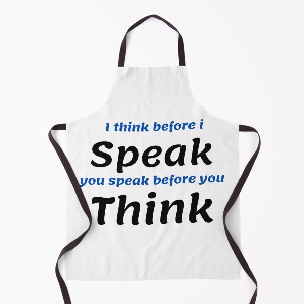 Item preview, Think before you speak designed and sold by ExploreStore.
