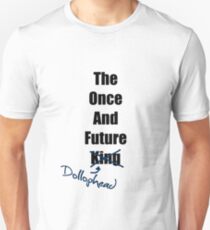 The Once and Future Dollophead Unisex T-Shirt