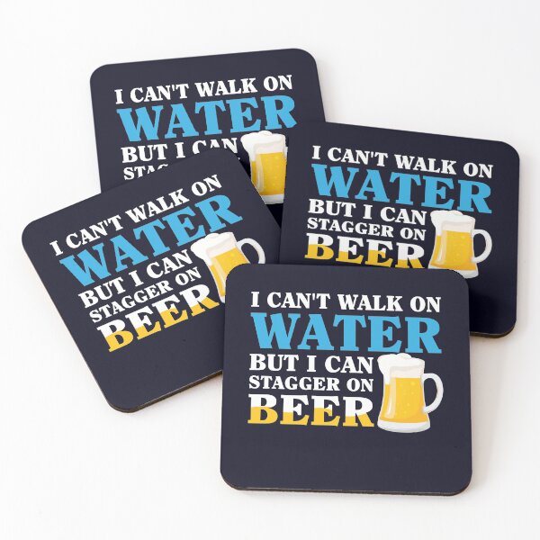 Item preview, I Can't Walk On Water But I Can Stagger On Beer Funny Beer designed and sold by mmos.