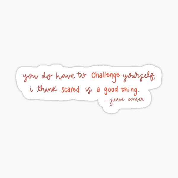 Artikel-Vorschau von Jodie Comer Quote - fordern Sie sich heraus, designt und verkauft von sarahlynndesign.