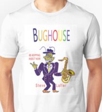 Bughouse T Unisex T-Shirt
