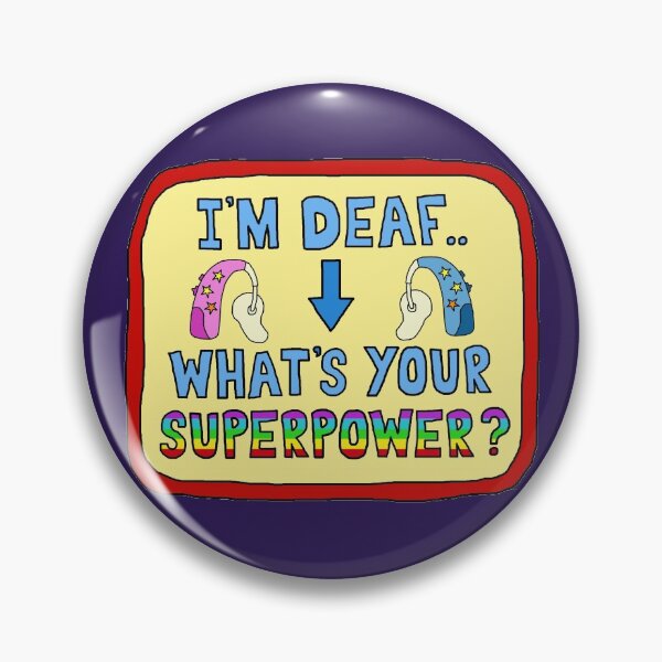 Item preview, I'm Deaf, What's Your Superpower? designed and sold by RafikCreations.