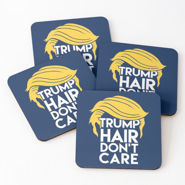 Item preview, Trump Hair Don't Care designed and sold by Nick Krav.