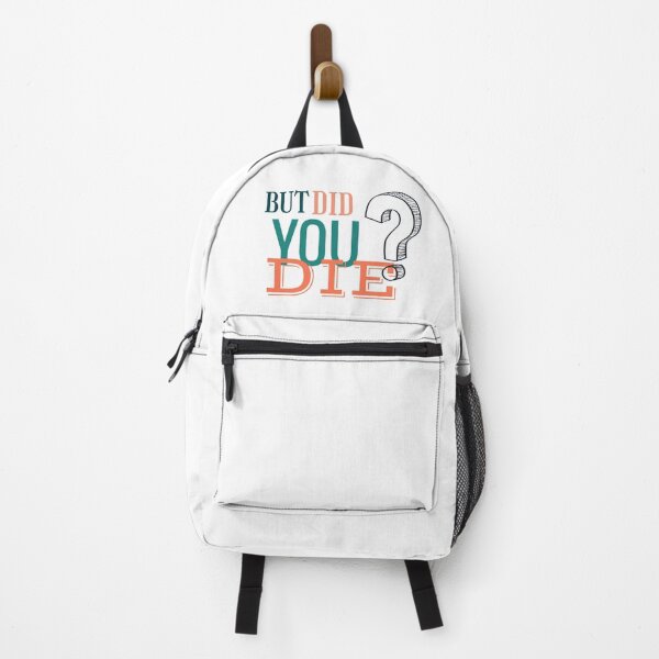 Item preview, But did you die designed and sold by Be Chill.