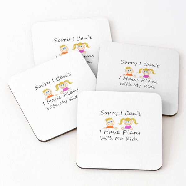 Item preview,   Sorry I Can't I Have Plans With My Kids designed and sold by Soukainadesign.