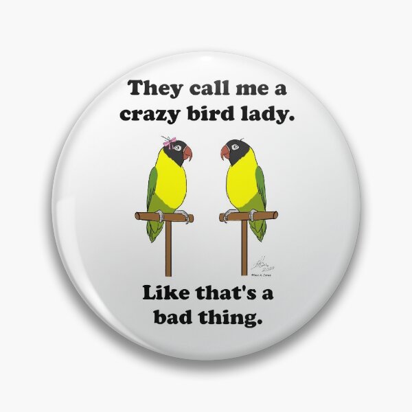 Item preview, Crazy Bird Lady with Lovebirds designed and sold by Laughing Parrot Studio.