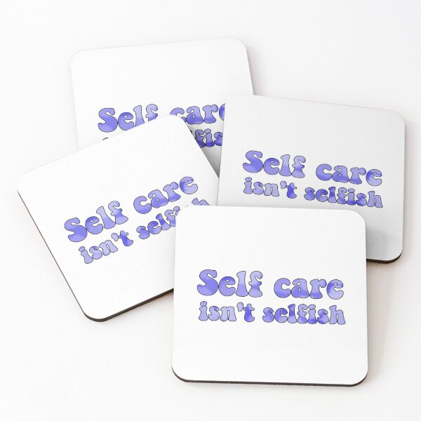Item preview, Blue theme self care isn't selfish designed and sold by ShadowstarArt.