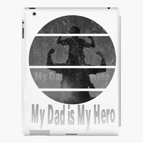 my dad is my hero iPad Snap Case