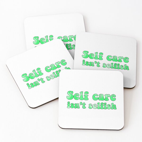 Item preview, Green theme self care isn't selfish | mental health quotes designed and sold by ShadowstarArt.