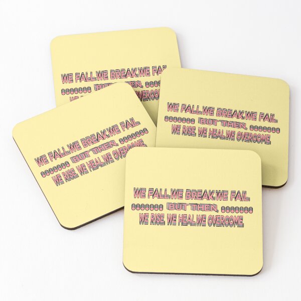 Item preview, we fall.break.fail.but then, we rise.heal.overcome designed and sold by crizzysketch.