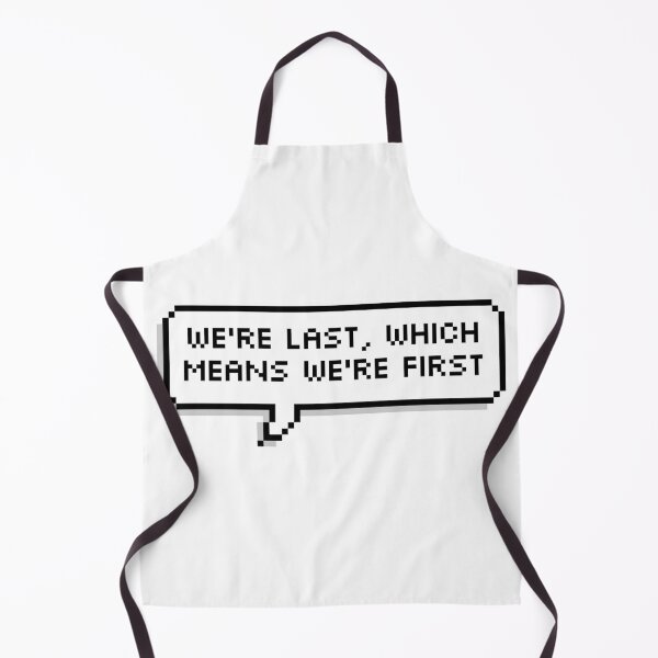 Item preview, We're Last Which Means We're First Pixel Speech Bubble designed and sold by Lemon  Merch.