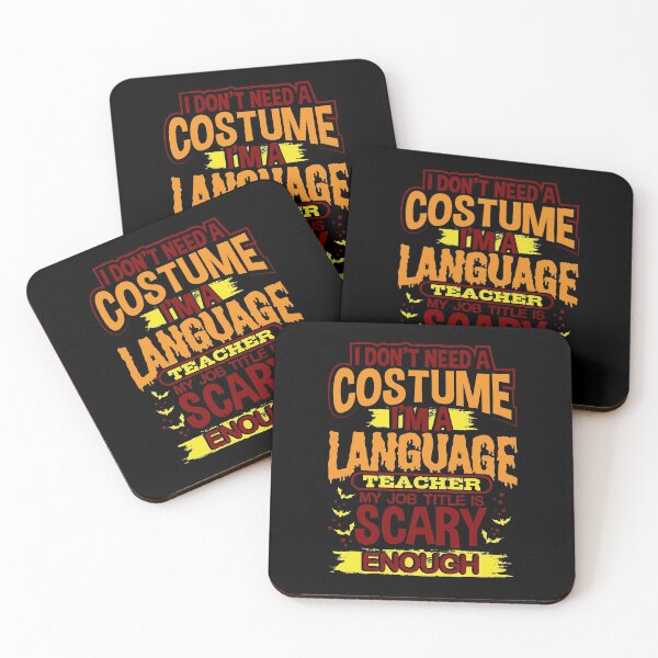 Item preview, I Don't Need A Costume I'm A Language Teacher My Job Title Is Scary Enough designed and sold by juniperdesign.