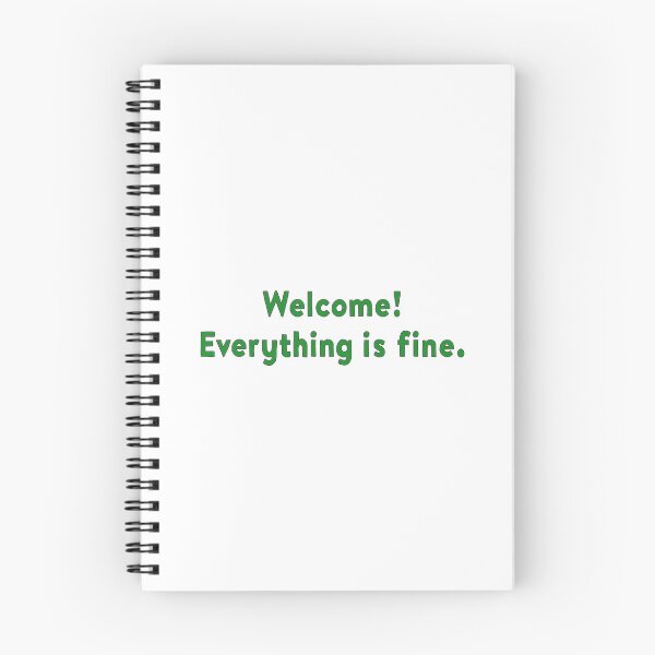 Item preview, The Good Place “Welcome! Everything is fine”  designed and sold by Emma Tams.