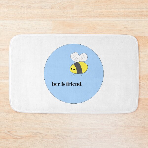Item preview, Bee Is Friend designed and sold by WellDesignedByK.