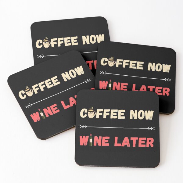 Item preview, Coffee Now Wine Later designed and sold by JustCreativity.