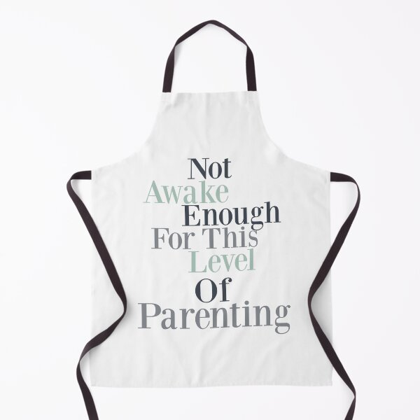 Item preview, Funny Parenting Quote designed and sold by Musiccityartfix.