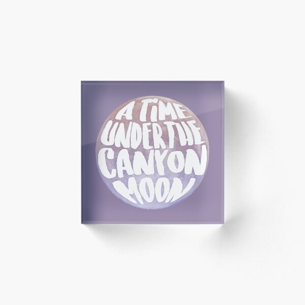 Canyon Moon (lyrics) Acrylic Block