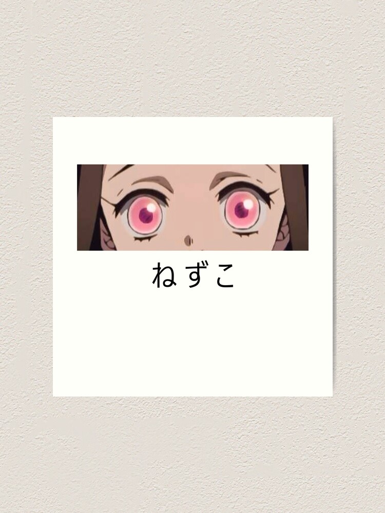 Nezuko Eyes Demon Art Print By Hiroseize Redbubble