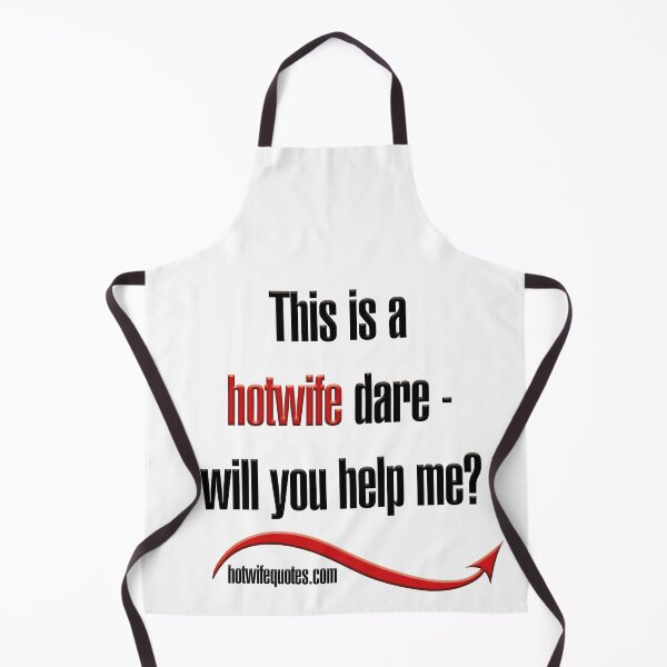Artikelvorschau, This is a hotwife dare - will you help me? entworfen und verkauft von hotwifequotes.