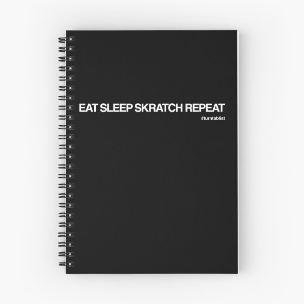 Item preview, Eat Sleep Skratch Repeat designed and sold by raneman.