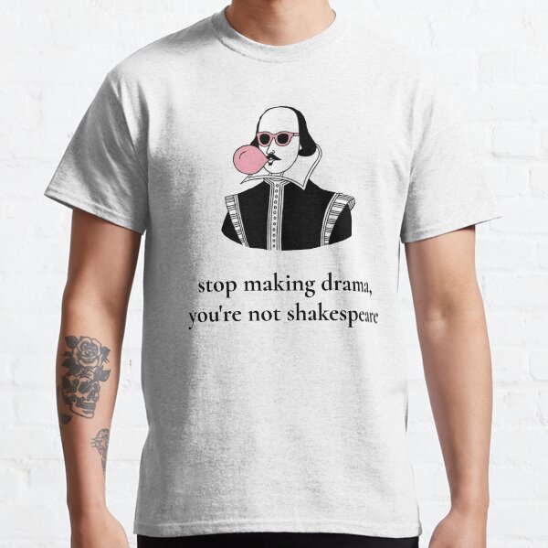 Dramatic Shakespeare Classic T-Shirt