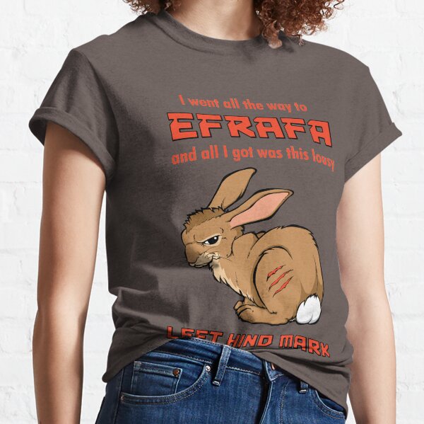 I Went All the Way to Efrafa Classic T-Shirt