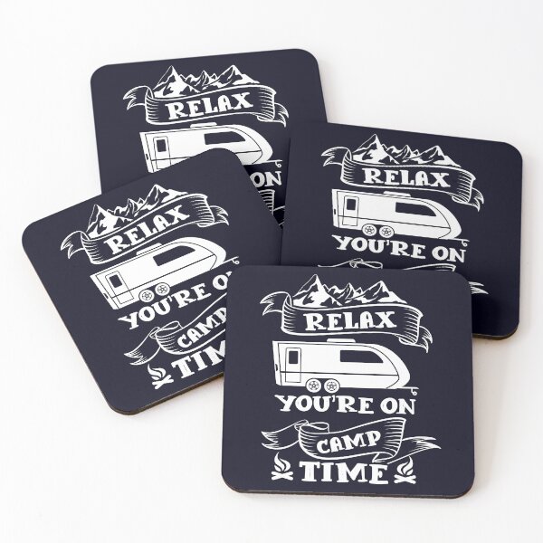 Item preview, Relax You're on Camp Time designed and sold by mmos.