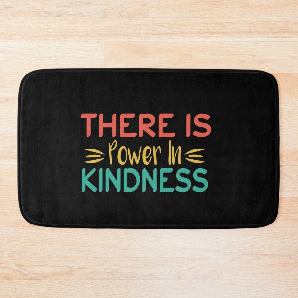 Item preview, There Is Power In Kindness designed and sold by ZAstore.