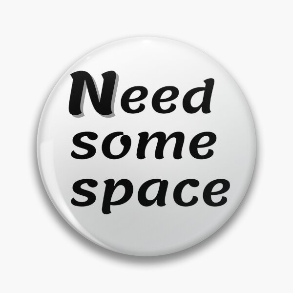 Item preview, Need some space designed and sold by ExploreStore.