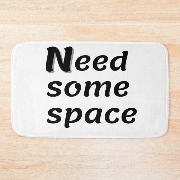 Item preview, Need some space designed and sold by ExploreStore.