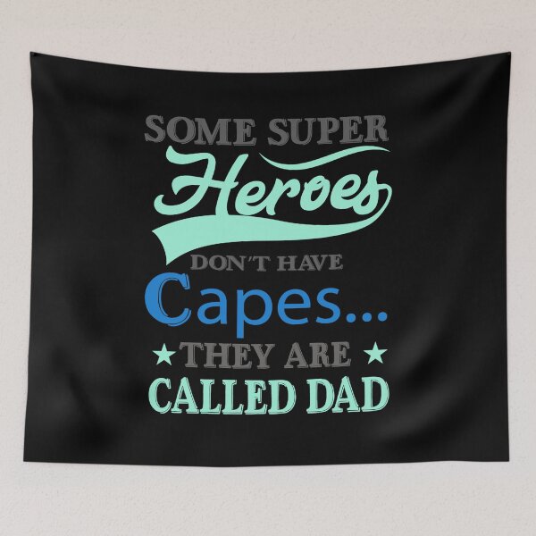 Item preview, Some superheroes are called dad - Awesome dad Gift designed and sold by Teenation9.