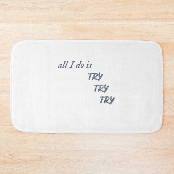 Item preview, all I do is try try try - Taylor Swift designed and sold by Mxrloes.