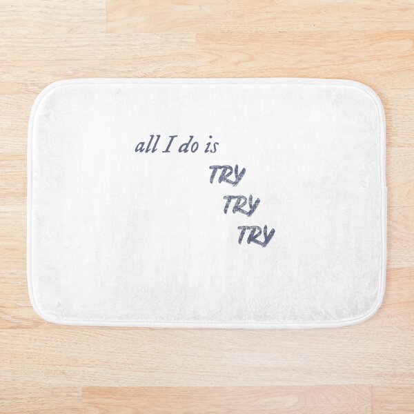 Item preview, todo lo que hago es intentar intentar intentar - Taylor Swift designed and sold by Mxrloes.